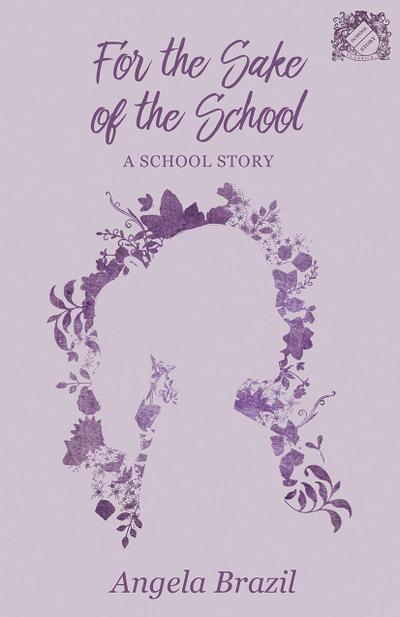 For the Sake of the School