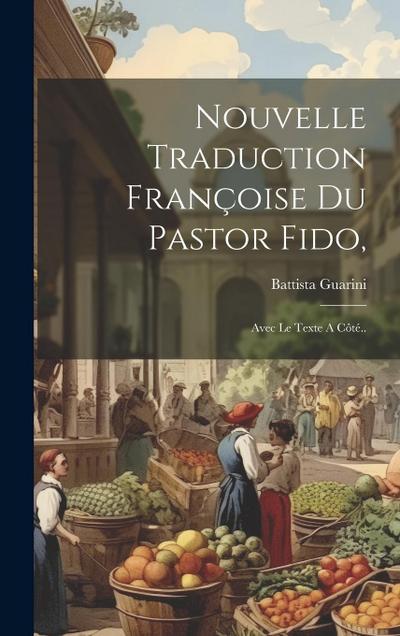 Nouvelle Traduction Françoise Du Pastor Fido