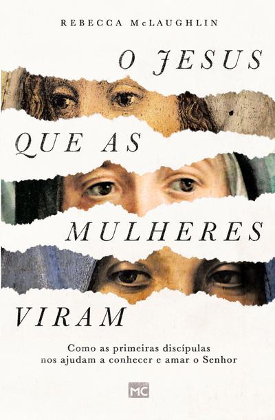 O Jesus que as mulheres viram