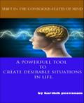 SHIFT IN THE CONSCIOUS STATES OF MIND