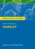 Hamlet von Wiliam Shakespeare: Textanalyse und Interpretation mit Zusammenfassung, Inhaltsangabe, Charakterisierung, Szenenanalyse und ... Erläuterungen und Materialien, Band 39)