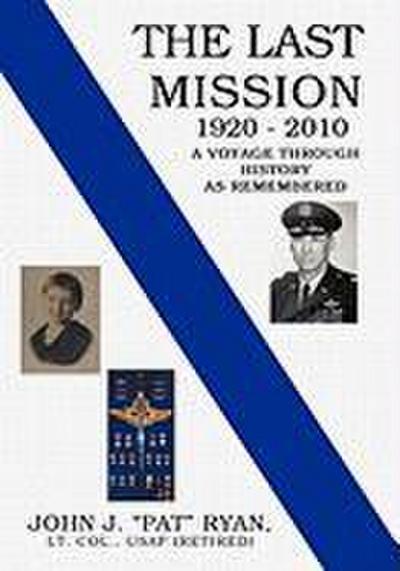 The Last Mission - John J. Ryan