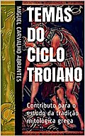 Temas do Ciclo Troiano