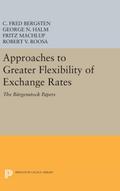 Approaches to Greater Flexibility of Exchange Rates