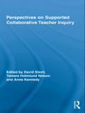 Perspectives on Supported Collaborative Teacher Inquiry