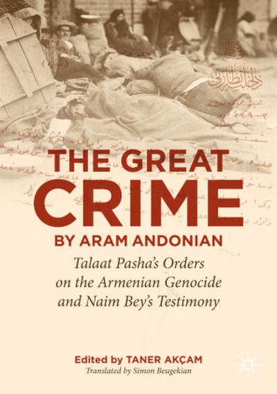 ’The Great Crime’ by Aram Andonian
