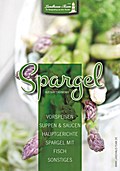Spargel aus dem Thermomix: Vorspeisen - Suppen & Saucen - Hauptgerichte - Spargel mit Fisch - sonstiges