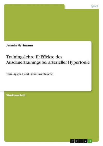 Trainingslehre II: Effekte des Ausdauertrainings bei arterieller Hypertonie