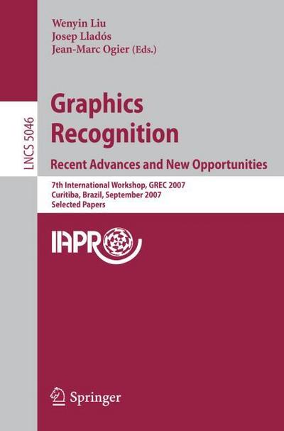 Graphics Recognition.Recent Advances and New Opportunities