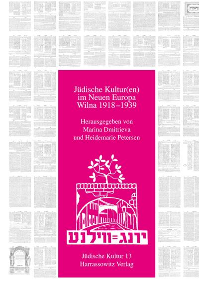 Jüdische Kultur(en) im Neuen Europa - Wilna 1918-1939