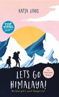 Let’s go Himalaya!: Wo bitte geht’s na