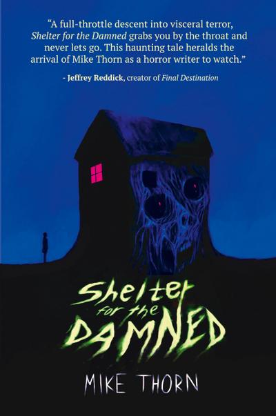 Shelter for the Damned