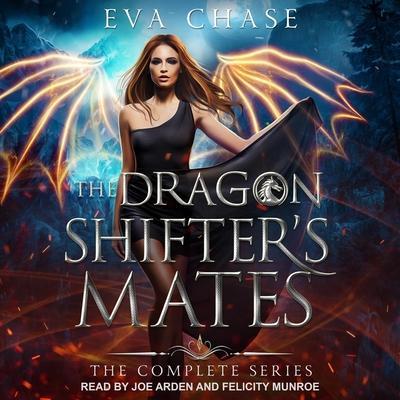 The Dragon Shifter’s Mates Boxed Set Books 1-4 Lib/E