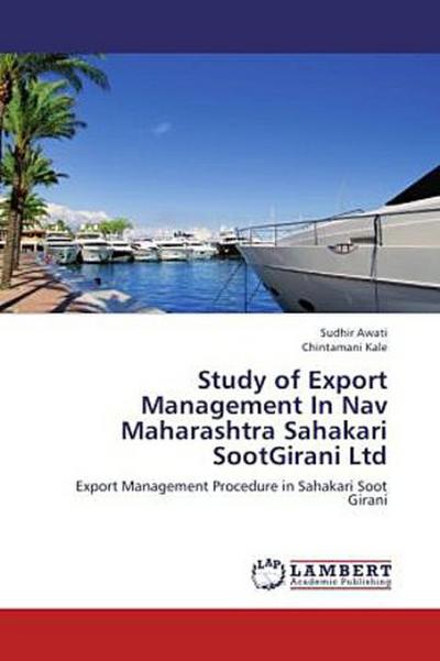 Study of Export Management In Nav Maharashtra Sahakari SootGirani Ltd