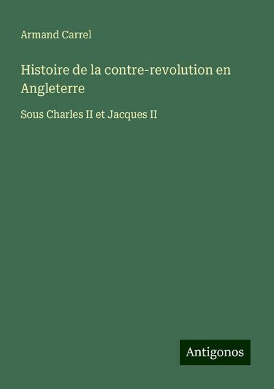 Histoire de la contre-revolution en Angleterre