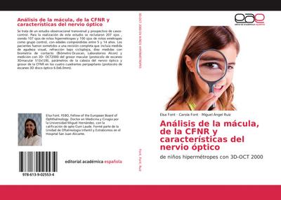 Análisis de la mácula, de la CFNR y características del nervio óptico