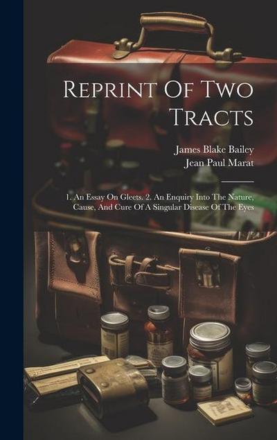 Reprint Of Two Tracts
