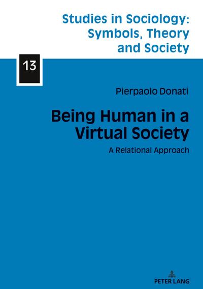 Being Human in a Virtual Society