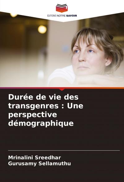 Durée de vie des transgenres : Une perspective démographique