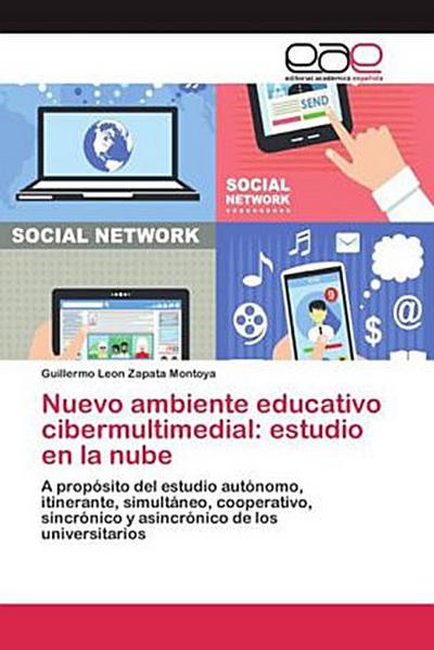 Nuevo ambiente educativo cibermultimedial: estudio en la nube