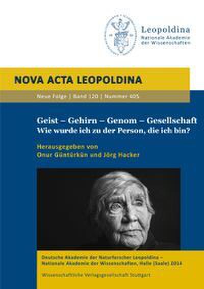 Geist - Gehirn - Genom - Gesellschaft - Wie wurde ich zu der Person, die ich bin?