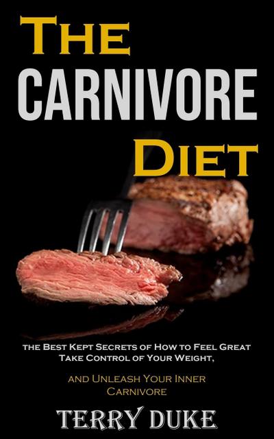 The Carnivore Diet