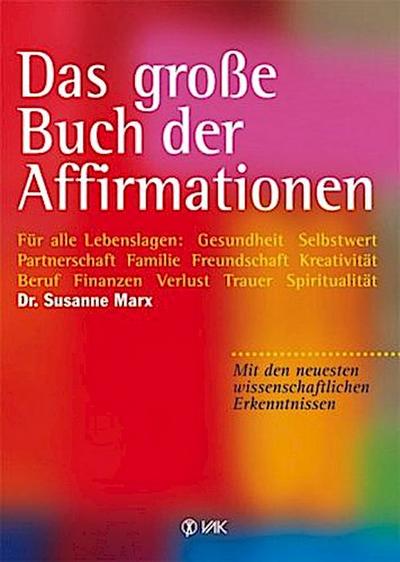 Das große Buch der Affirmationen