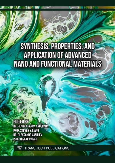 Synthesis, Properties, and Application of Advanced Nano and Functional Materials