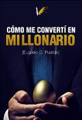 Cómo me convertí en millonario