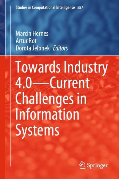 Towards Industry 4.0 Current Challenges in Information Systems