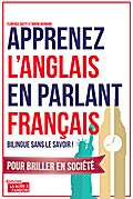 Apprenez l’anglais en parlant français