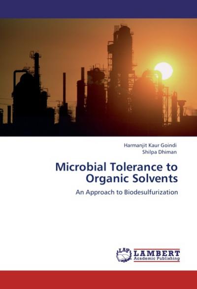 Microbial Tolerance to Organic Solvents