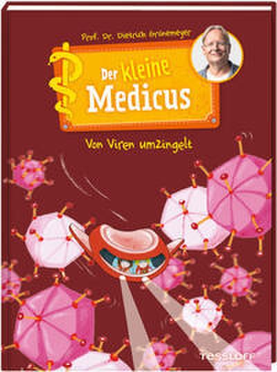 Der kleine Medicus - Von Viren umzingelt