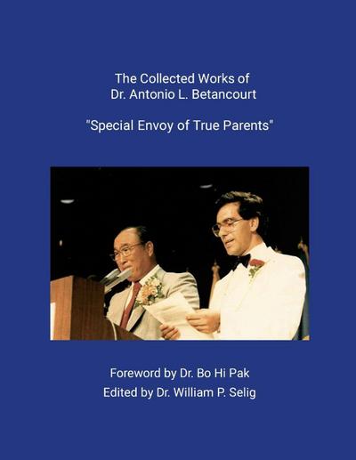 The Collected Works of Dr. Antonio L. Betancourt