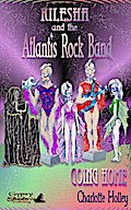 Kilesha and the Atlantis Rock Band 2