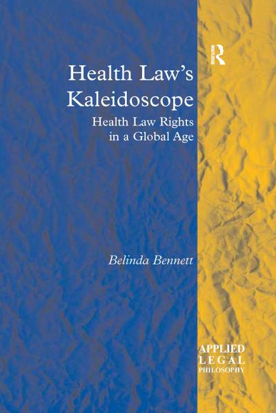 Health Law’s Kaleidoscope