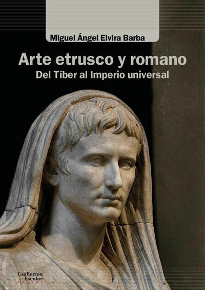Arte etrusco y romano: Del Tíber al Imperio universal