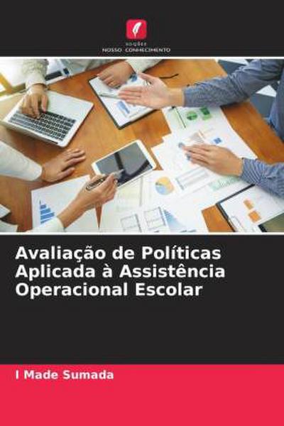 Avaliação de Políticas Aplicada à Assistência Operacional Escolar