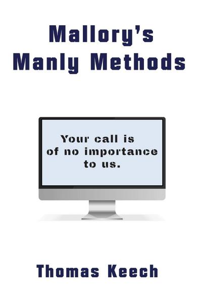 Mallory’s Manly Methods