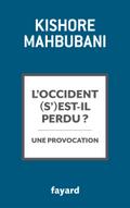 L’Occident s’est-il perdu ?