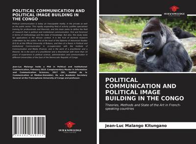 POLITICAL COMMUNICATION AND POLITICAL IMAGE BUILDING IN THE CONGO