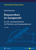 Klausurenkurs im Europarecht