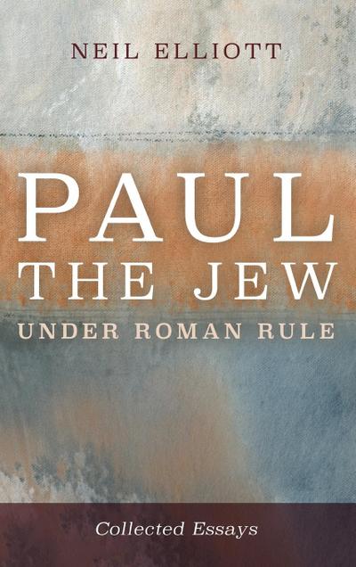 Paul the Jew under Roman Rule