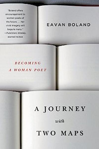 A Journey with Two Maps: Becoming a Woman Poet