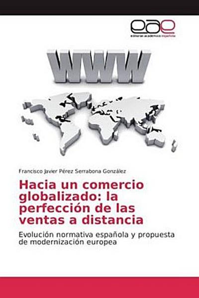 Hacia un comercio globalizado: la perfección de las ventas a distancia