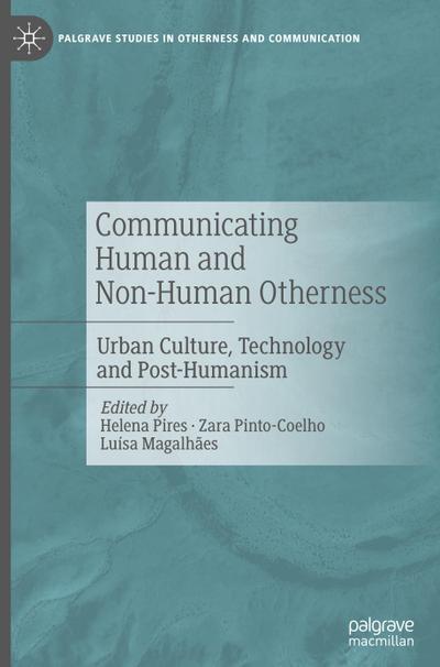 Communicating Human and Non-Human Otherness