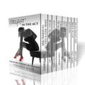 Caught in the Act - Eight Sizzling Stories of Passion