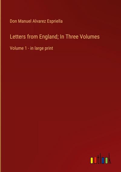 Letters from England; In Three Volumes