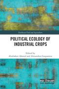 Political Ecology of Industrial Crops