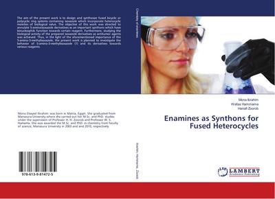 Enamines as Synthons for Fused Heterocycles